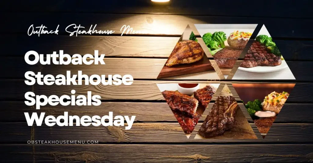 Outback Steakhouse Specials Wednesday