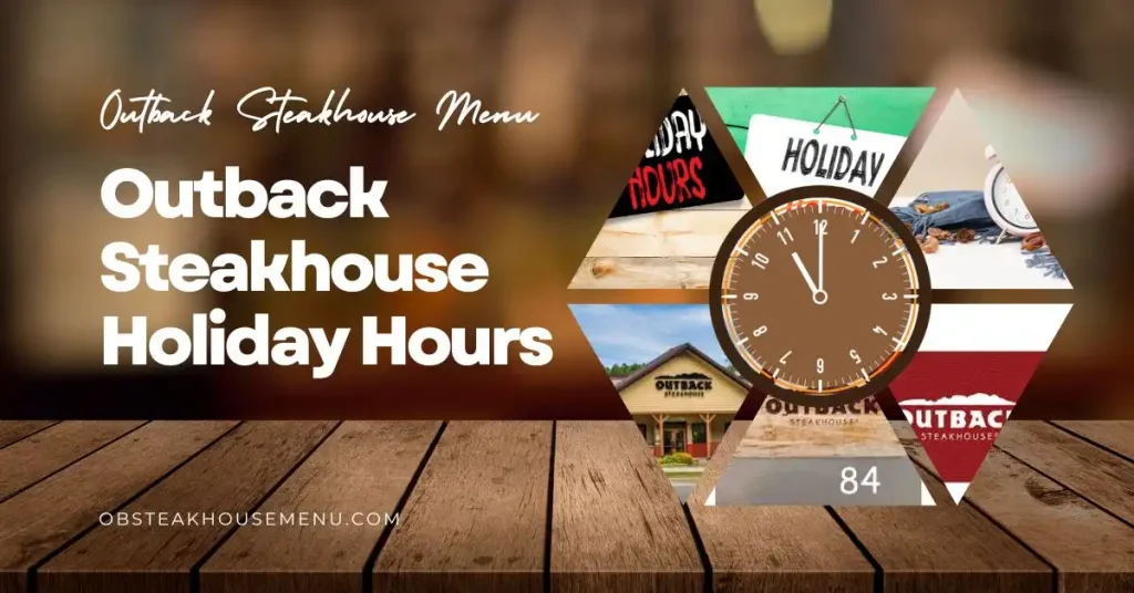 Outback Steakhouse Holiday Hours